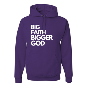 **PRE ORDER** BIG FAITH BIGGER GOD HOODIE - God Considered Me!