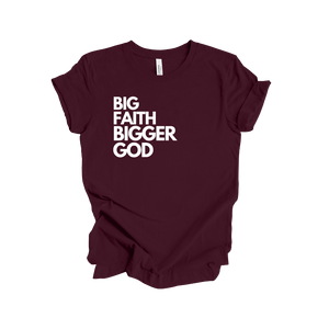 **PRE ORDER** BIG FAITH BIGGER GOD Short Sleeved Shirt - God Considered Me!